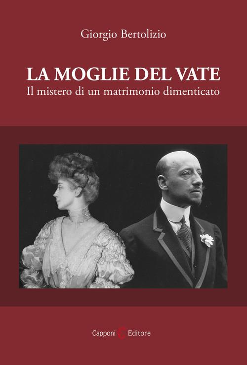 La copertina del libro di Giorgio Bertolizio "La moglie del…