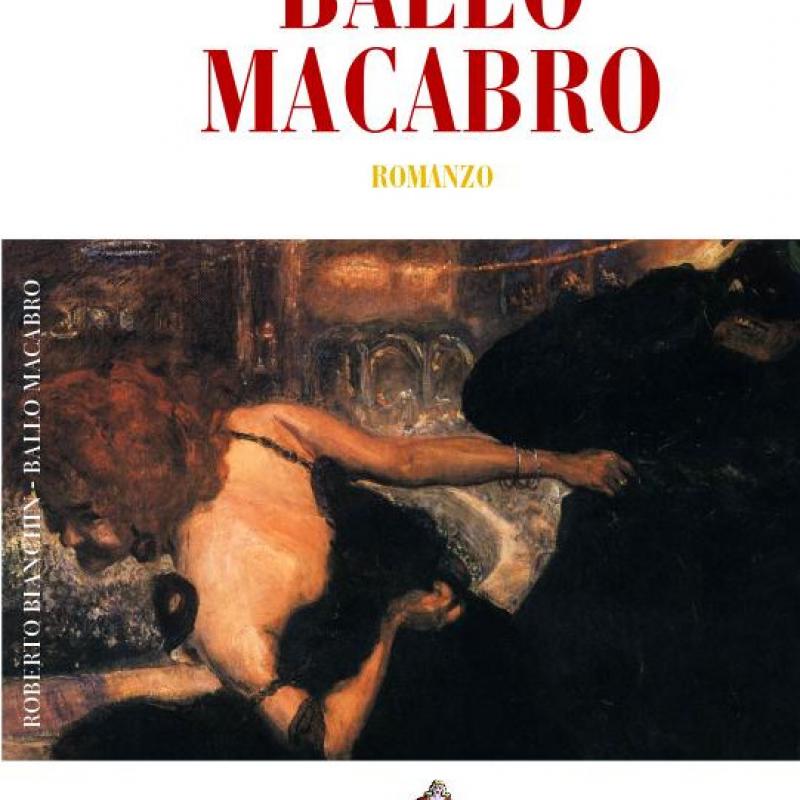 IAEV - Roberto Bianchin - Ballo Macabro - ISBN 978-8898584581